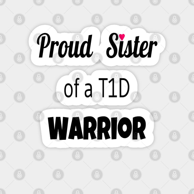 Proud Sister Of A T1D Warrior Sticker by CatGirl101